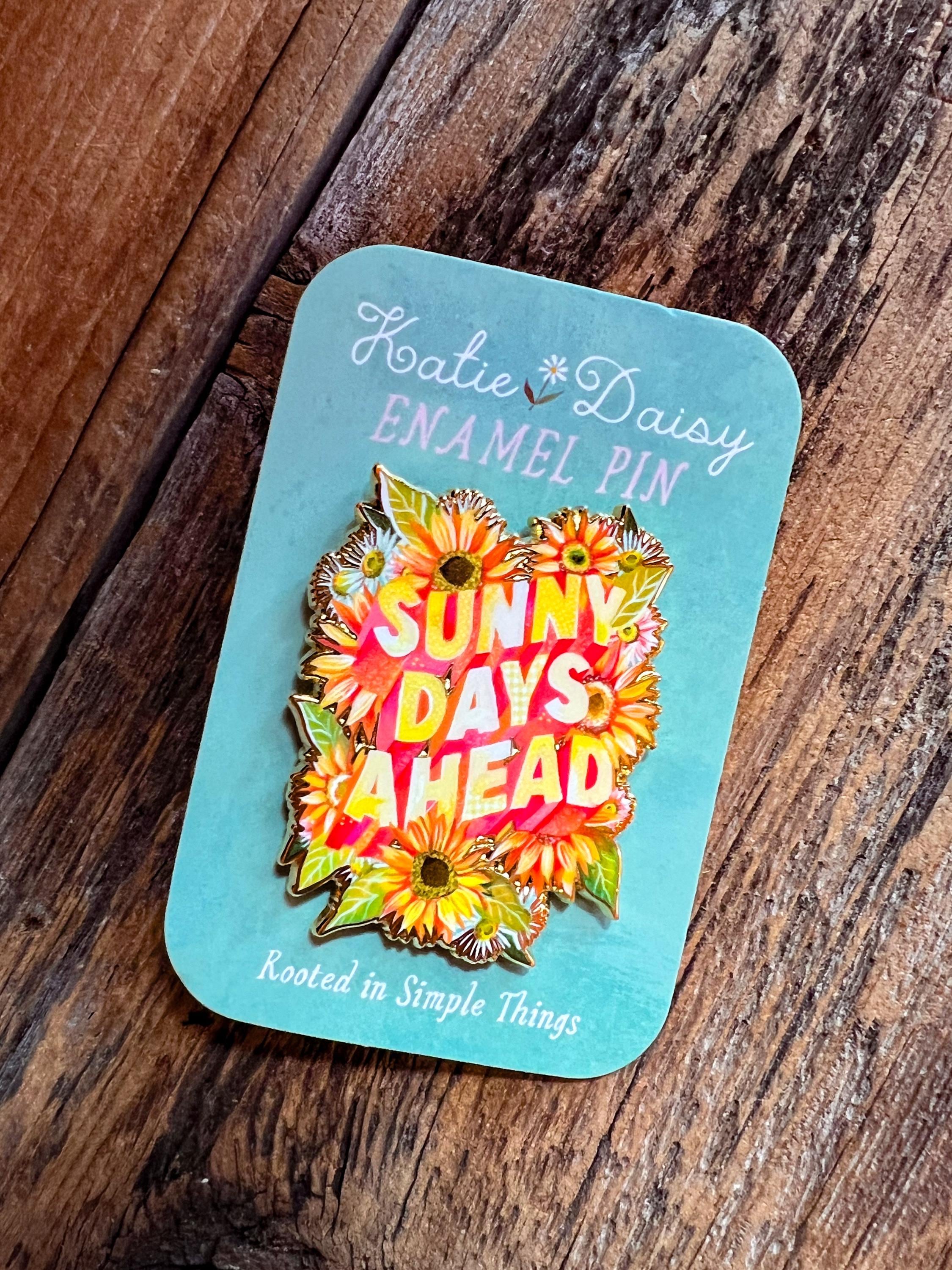 Sunny Days Ahead Enamel Pin