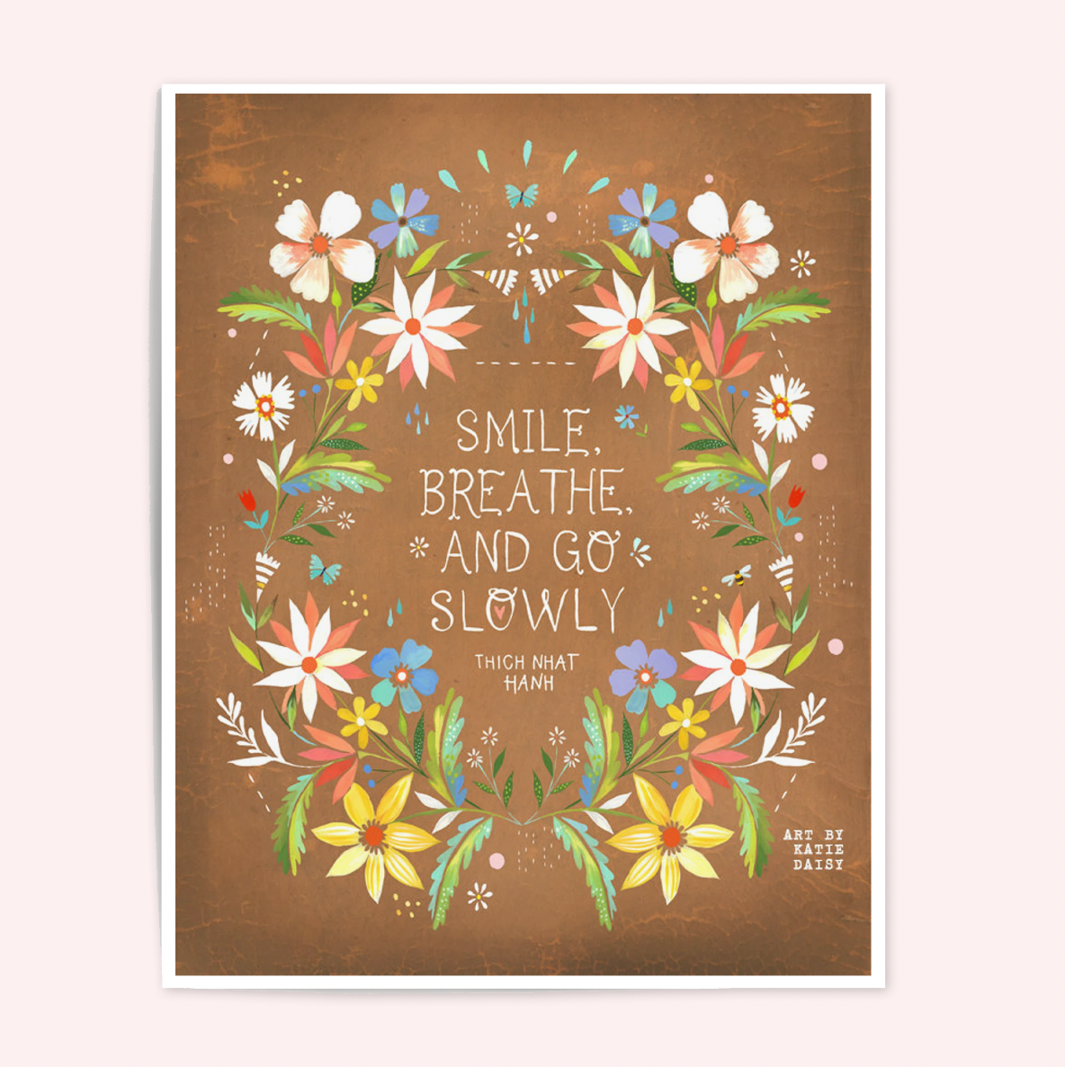 Go Slowly Art Print