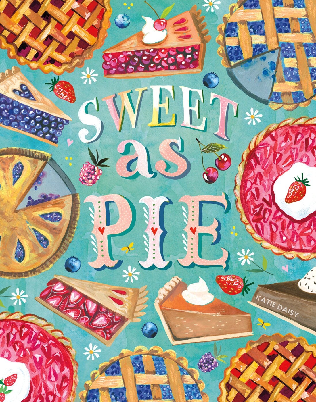 Sweet as Pie Art Print