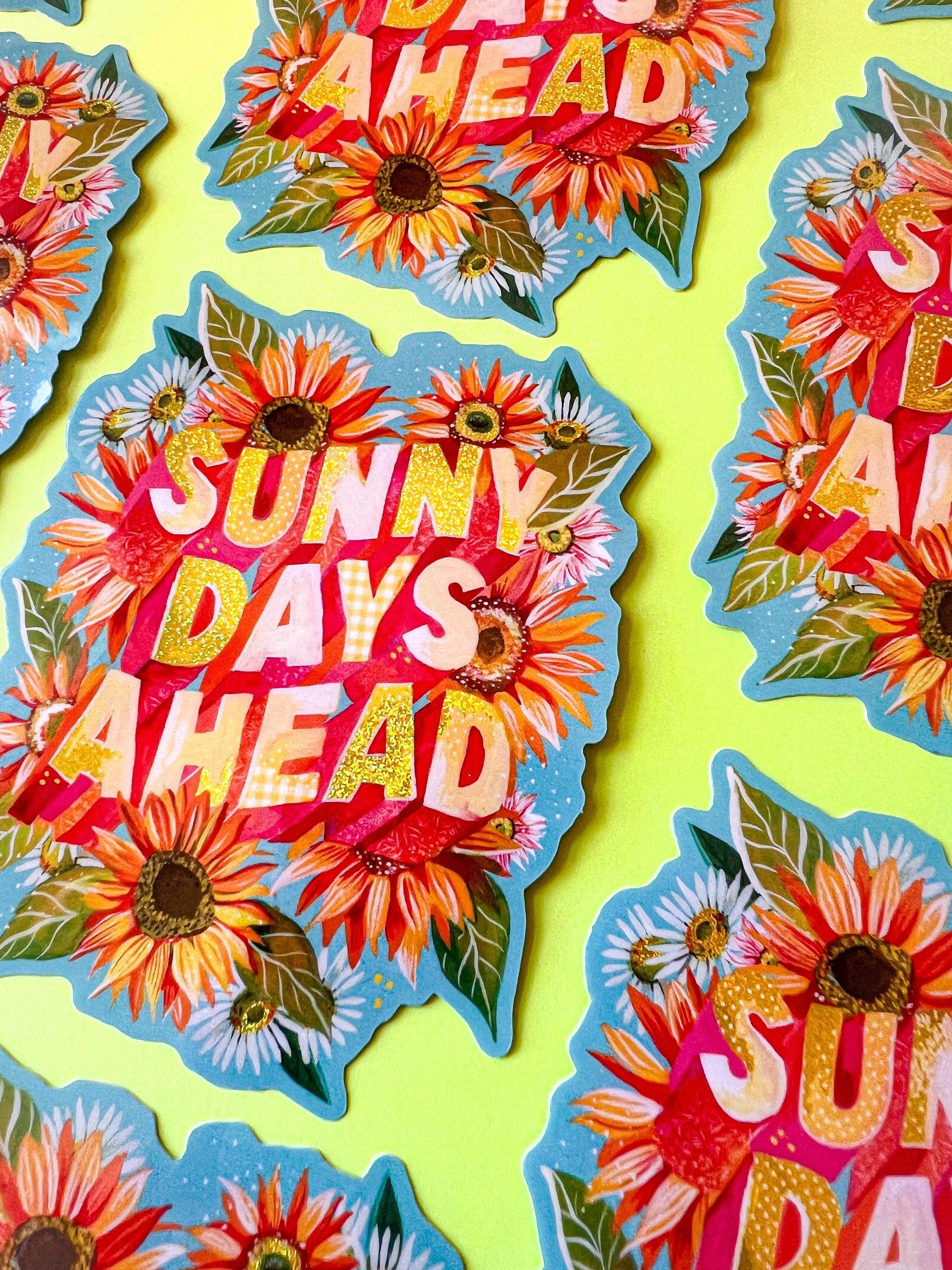 Sunny Days Ahead Glitter Sticker