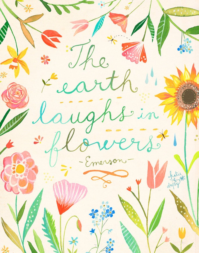 The Earth Laughs in Flowers Art Print