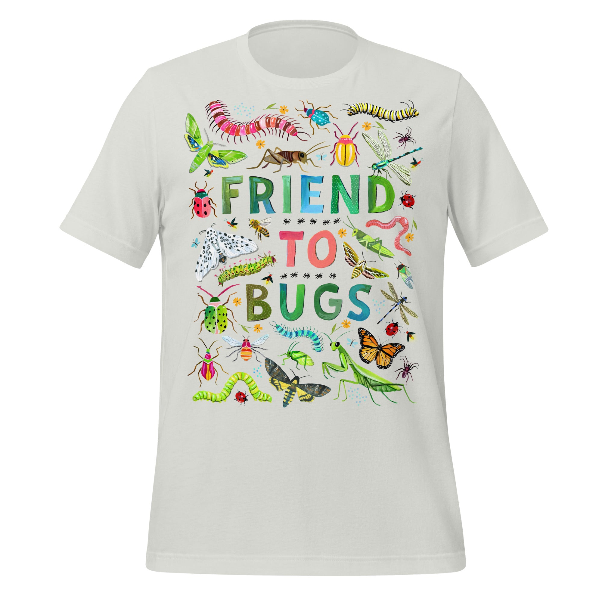 Friend To Bugs Unisex t-shirt Silver